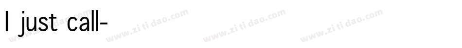 I just call字体转换